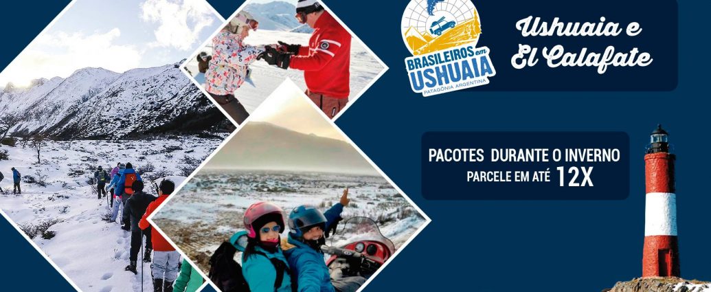 Brasileiros em Ushuaia - A agência que mais entende da Patagônia Argentina