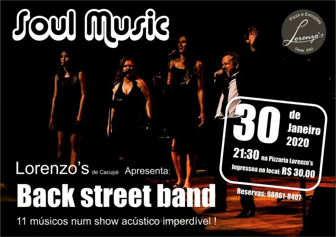 The Back Street Band, se apresenta no palco da Lorenzo's Pizzaria em Cacupé